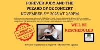 CANCELLED: Forever Judy and the Wizard of Oz (will be rescheduled)